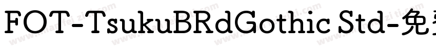 FOT-TsukuBRdGothic Std字体转换
